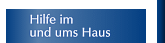 Hilfe im Haus